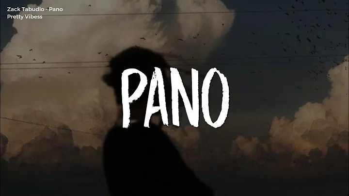 Zack Tabudlo - Pano (Lyrics)