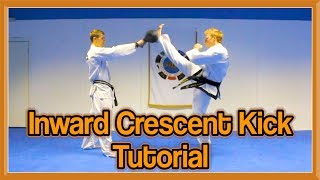 Taekwondo Inward Crescent Kick Tutorial | GNT How to