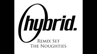 Hybrid - The Noughties Part I (Mixed by TWS)