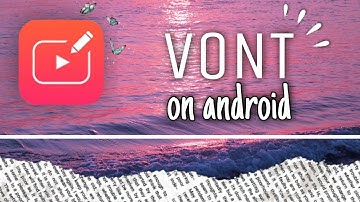 how to get vont on android!! 🐚