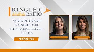Why Paralegals Are Essential to the Structured Settlement Process | Ringler Radio
