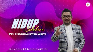 Pdt. Fransiskus Irwan Wijaya (Ibadah 10.30)