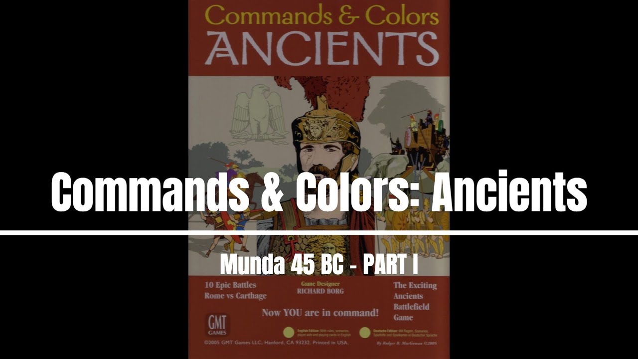 C&C:Ancients: Munda 45 BC (PART 1 OF 2)