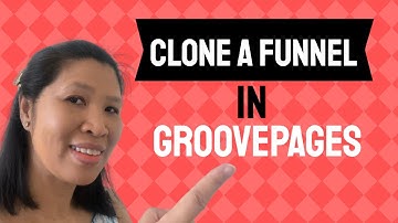 How to Clone a Funnel in Groovepages - Groovefunnels Training for Beginners
