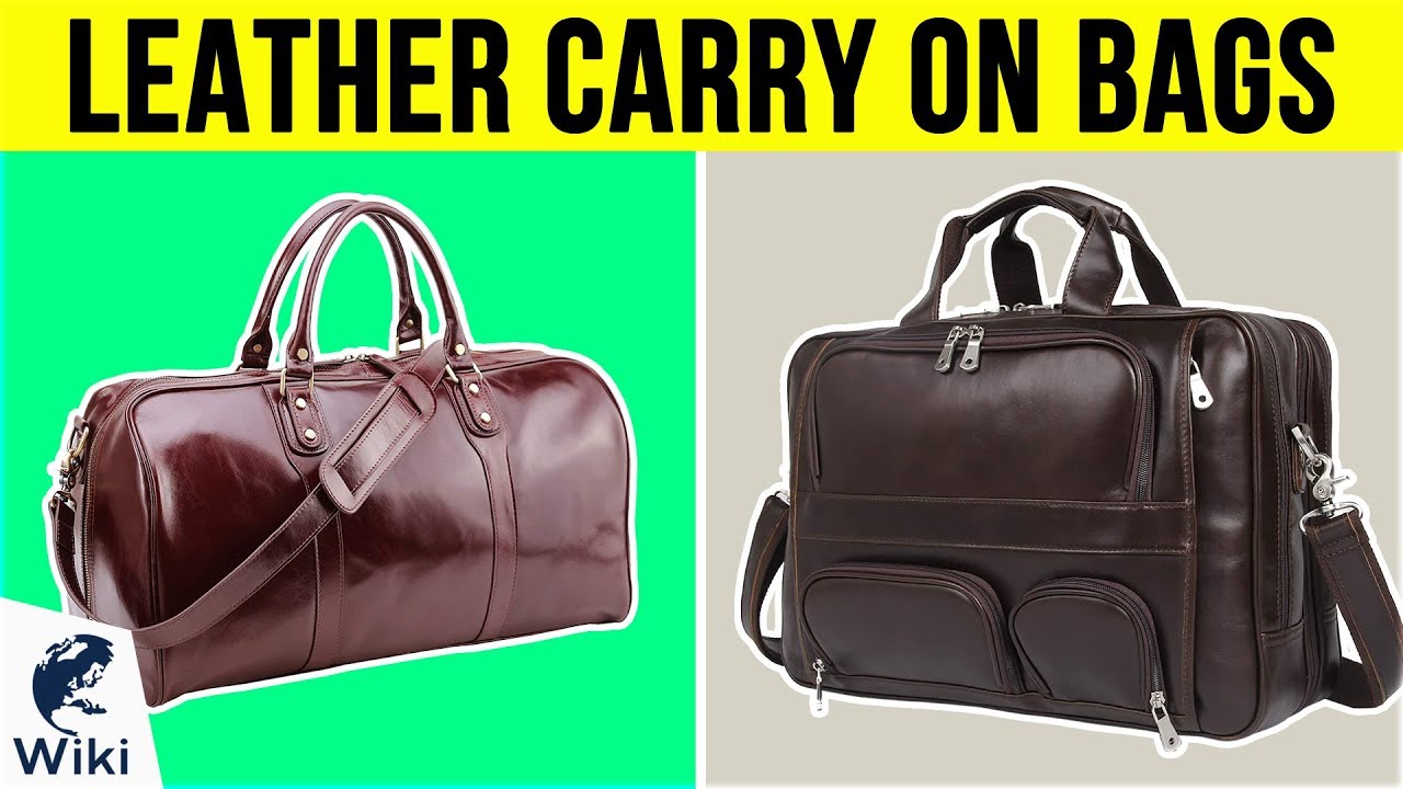 10 Best Leather Carry On Bags 2019 - YouTube
