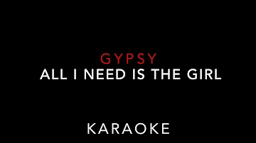 【KARAOKE】MUSICAL『GYPSY』ALL I NEED IS THE GIRL