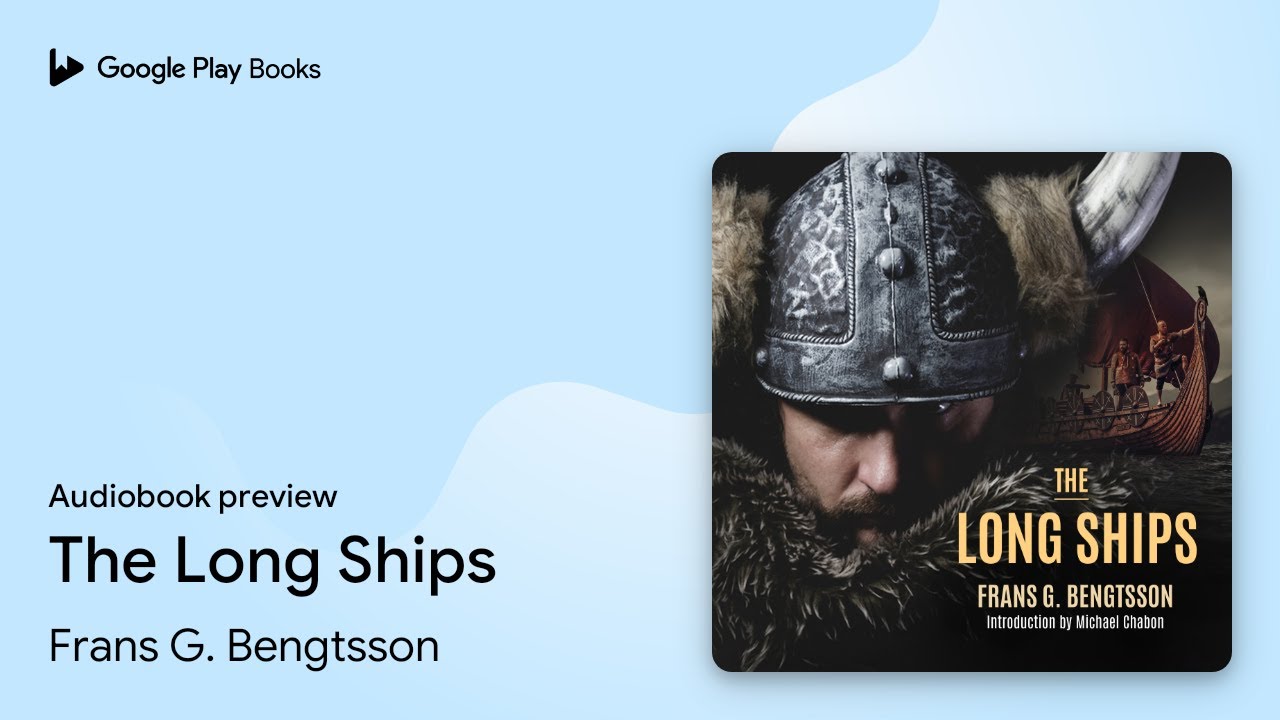 The Long Ships by Frans G. Bengtsson · Audiobook preview