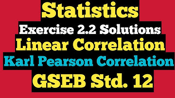 Std. 12 commerce statistics  Linear Correlation gseb exercise 2.2 Solutions Q1 to Q7@StudyPointPro