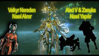 Warframe Türkçe Valkry Nereden Nasıl Alınır Ve Alad V & Zanuka Nasıl Yapılır -2026-