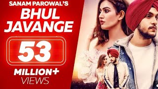 Hauli Hauli Bhul Javange - Sanam Parowal :(Official Video ) - 