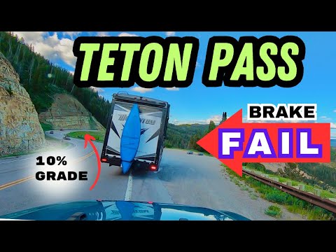 Rv Towing Teton Pass W Brake Fail! Grand Teton National Park