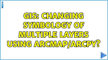 GIS: Changing Symbology of Multiple Layers using ArcMap/ArcPy? (5 Solutions!!)