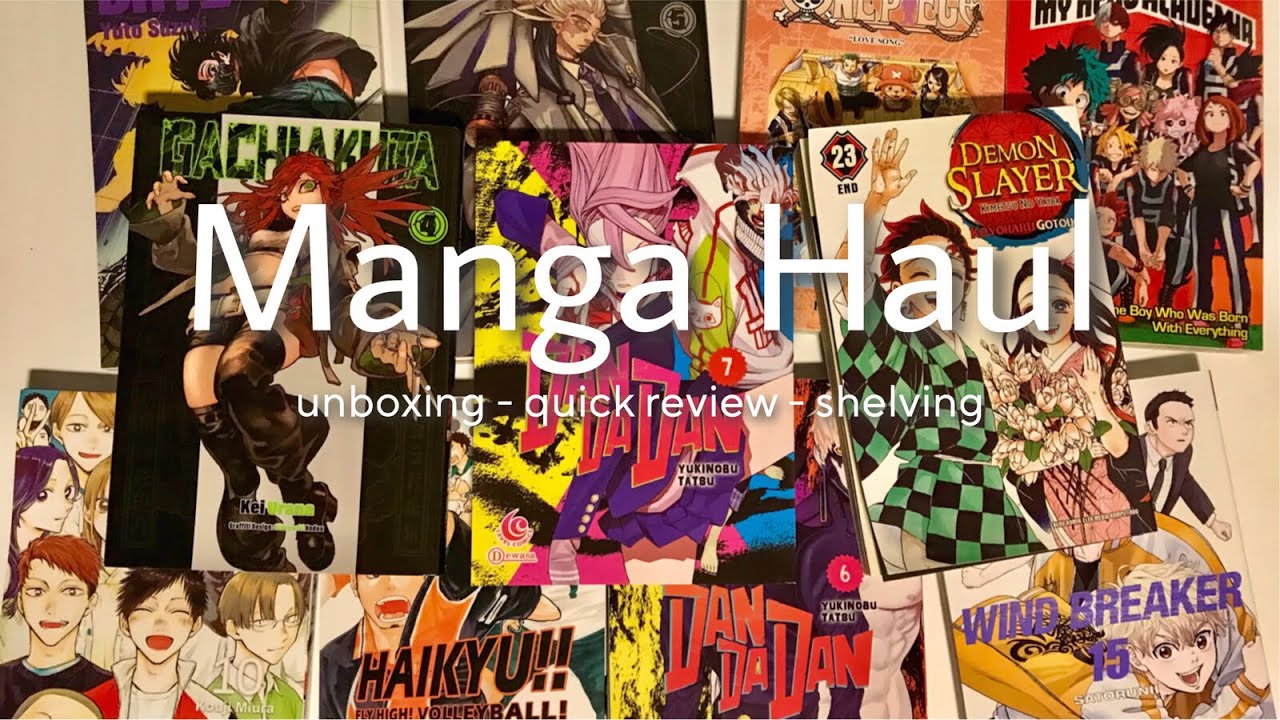 Manga Haul & Unboxing | Dandadan - Gachiakuta - Demon Slayer - Wind Breaker - dan masih ada lagi 😆
