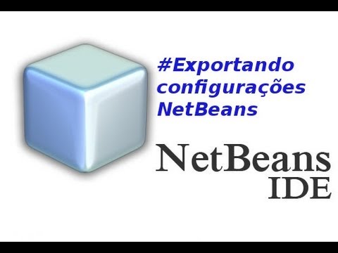 Exportando configurações do netBeans (backup configurações)