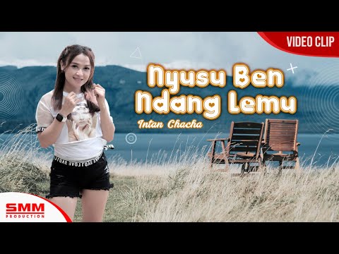 Intan Chacha - Nyusu Ben Ndang Lemu (OFFICIAL VIDEO) {DJ ANGKLUNG}