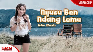 Intan Chacha - Nyusu Ben Ndang Lemu    {dj Angklung}