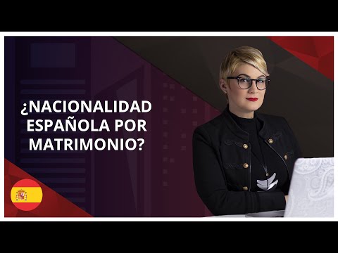 ¿Nacionalidad española por matrimonio?