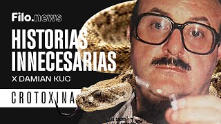 Historias Innecesarias: la REALIDAD detrás de la CROTOXINA y el misterioso Dr Vidal | Filo.news