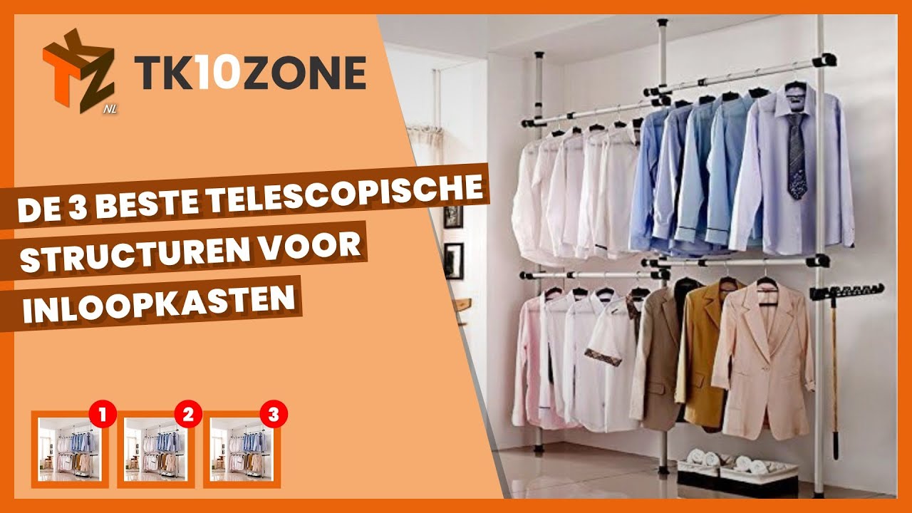 De 3 beste telescopische structuren voor inloopkasten