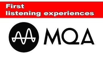 MQA first listening experience