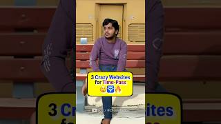 Internet पर 3 Crazy Websites Time Pass करने के लिए! 😱