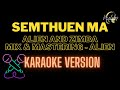 Semthuen ma  karaoke version   peldendrubialien431  and yourboyzimba rebellions bhutan