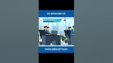 So sánh phần mềm ERP và phần mềm kế toán #shorts #nhanhtravel #chuyendoiso #erp
