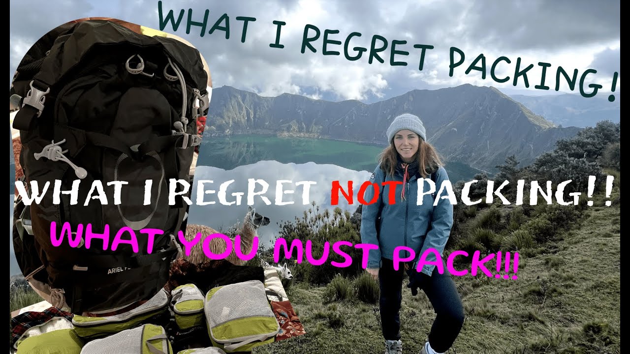 Top Regrets from a Digital Nomad and University Student Backpacker in South America