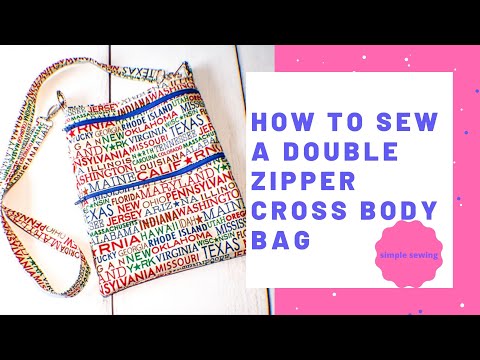 How to Make a Double Zipper Cross Body Bag 