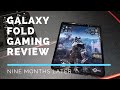 Samsung Galaxy Fold Gaming Review + Overall Thoughts After Nine Months of Use