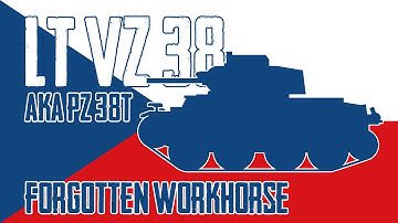LT VZ. 38 aka Pz 38(t) | The Forgotten Work Horse
