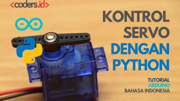 Tutorial Pemrograman Arduino [Medium] - Tutorial Servo Motor Arduino Dengan Python dan Firmata