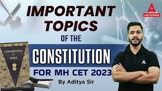 Most Important Topics of the Constitution for MH CET 2023