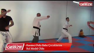 Karateci Polis Baba Çocuklarına Rol Model Oldu