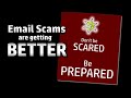 Email Scams Are Getting BETTER - What Should We Do?