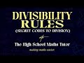 DIVISIBILITY RULES (MATHS SECRET TO DIVISION) 