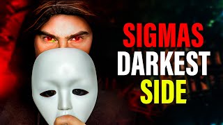 The 12 Dark Sides Every Sigma Male Has