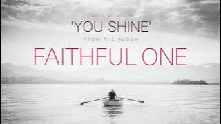 Download lagu You Shine | Brian Doerksen |  Audio