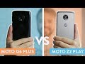 Moto G6 Plus vs Moto Z2 Play | Comparativo!