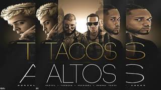 Tacos Altos - Arcangel Ft. Farruko, Bryant Myers y Noriel (Audio Oficial)