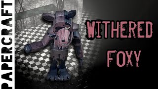 Withered Foxy Five Nights at Freddy s 2 Stop Motion