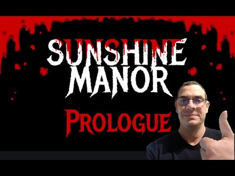 Let&#039;s Play DEMO : SUNSHINE MANOR PROLOGUE