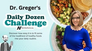 Dr.  Gregers Daily Dozen Challenge with Tami Kramer of Nutmeg Notebook