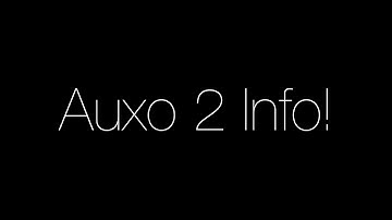 Auxo 2 Release Date, Official Video, and More!