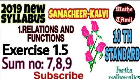 10TH STANDARD EXERCISE 1.5 SUM NO :7,8,9 SYLLABUS 2019/RELATIONS AND FUNCTIONS /FARIHA MATHEMATICS