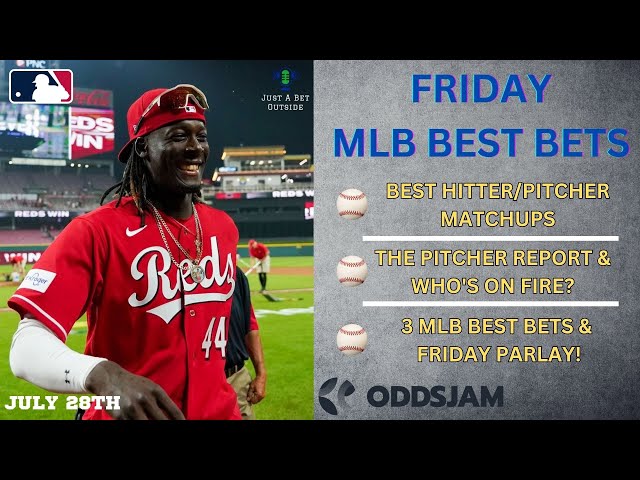 MLB Best Bets Picks Predictions for Today July 28th YouTube