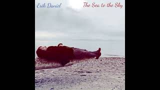 Erik Daniel - Escape To The Breeze Lyric Video