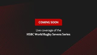 HSBC World Rugby Sevens Series - Seville Sevens Day 2 (English Commentary)
