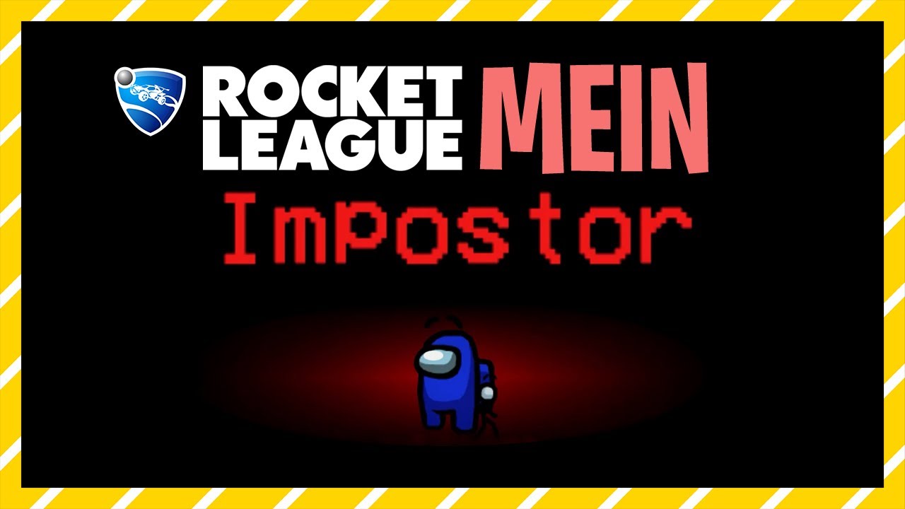 Imposter In Rocket League?!