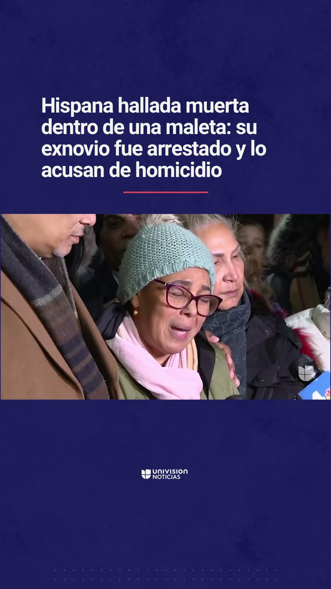 Arrestan a exnovio de hispana hallada muerta dentro de una maleta